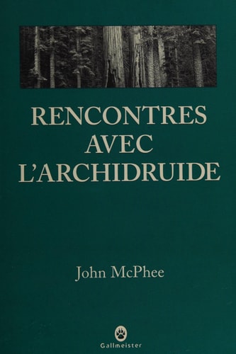 RENCONTRES AVEC L'ARCHIDRUIDE, de John Angus McPhee | portada del libro