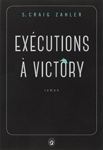 EXECUTIONS A VICTORY, de S. Craig Zahler | portada del libro