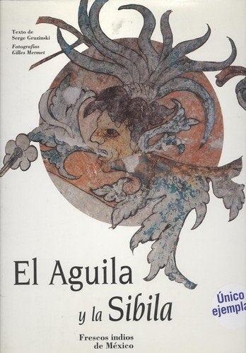 EL AGUILA Y LA SIBILA, de GRUZINSKI | portada del libro