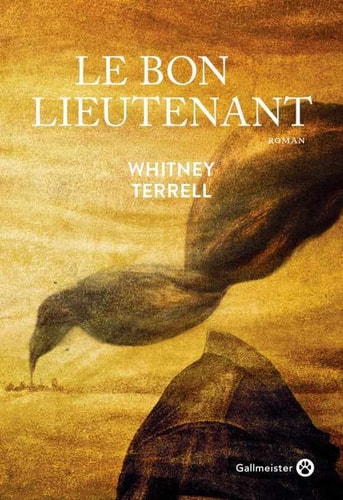 LE BON LIEUTENANT, de Whitney Terrell | portada del libro