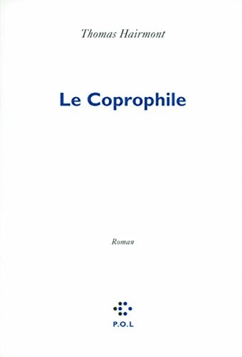 LE COPROPHILE, de Thomas Hairmont | portada del libro