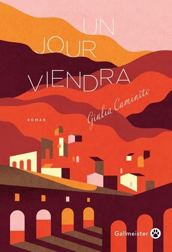 Un jour viendra, de Giulia Caminito | portada del libro