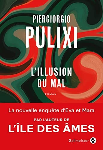 L ILLUSION DU MAL, de Piergiorgio Pulixi | portada del libro