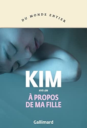 A PROPOS DE MA FILLE, de Hye-jin Kim | portada del libro
