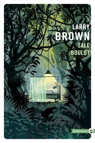 Sale boulot, de Larry Brown | portada del libro