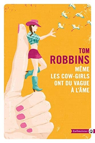 MEME LES COW GIRLS ONT DU VAGUE A L AME, de Tom Robbins | portada del libro