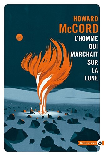 L'HOMME QUI MARCHAIT SUR LA LUNE NED, de Howard Mac Cord | portada del libro