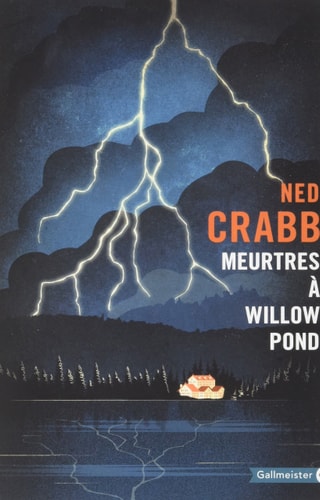 MEURTRES A WILLOW POND, de Ned Crabb | portada del libro