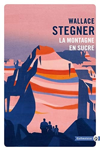La montagne en sucre, de Wallace Stegner | portada del libro