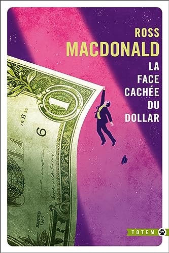 LA FACE CACHEE DU DOLLAR, de Ross Macdonald | portada del libro
