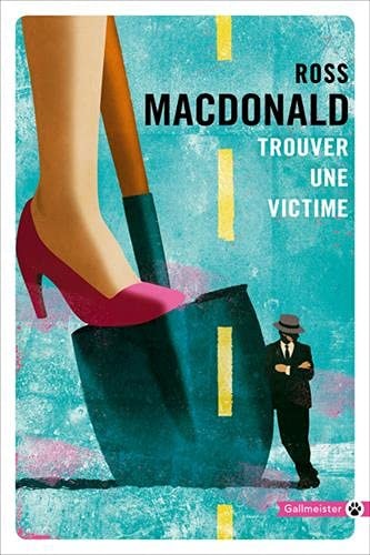 TROUVER UNE VICTIME, de Ross Macdonald | portada del libro