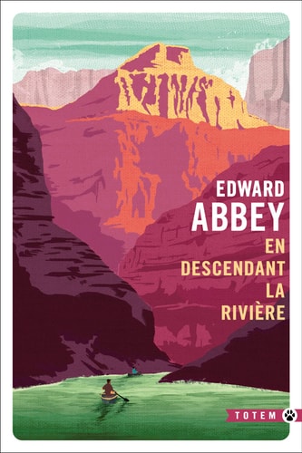EN DESCENDANT LA RIVIERE, de Edward Abbey | portada del libro