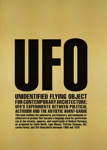 UFO UNIDENTIFIED FLYING OBJECT FOR CONTEMPORARY ARCHITECTUR, de Beatrice Lampariello | portada del libro