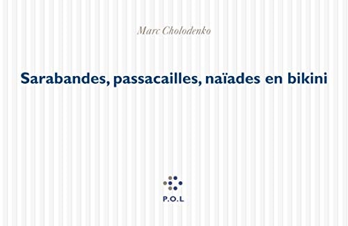 SARABANDES PASSACAILLES NAIADES EN BIKINI, de Marc Cholodenko | portada del libro