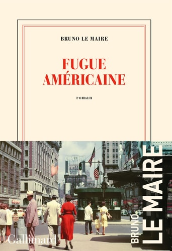 FUGUE AMERICAINE, de Bruno Le Maire | portada del libro