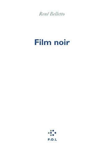 FILM NOIR, de René Belletto | portada del libro