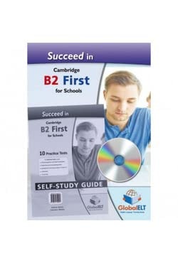 SUCCEED IN B2 FCE FOR SCHOOLS 10 TESTS SELF STUDY EDITION, de Varios autores | portada del libro