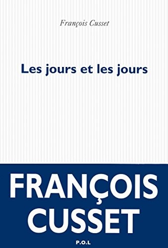 LES JOURS ET LES JOURS, de François Cusset | portada del libro