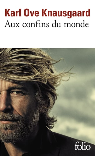 AUX CONFINS DU MONDE, de Karl Ove Knausgård | portada del libro
