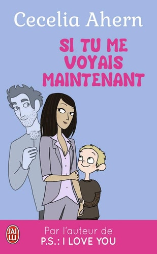 Si tu me voyais maintenant, de Cecelia Ahern | portada del libro