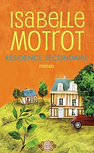 ESIDENCE SECONDAIRE, de Isabelle Motrot | portada del libro