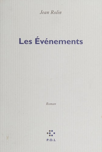 LES EVENEMENTS, de Jean Rolin | portada del libro