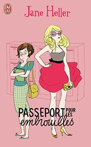 ASSEPORT POUR LES EMBROUILLES, de Jane Heller | portada del libro