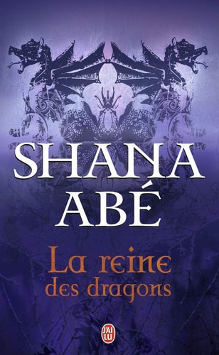 A REINE DES DRAGONS, de Shana Abé | portada del libro