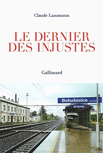 LE DERNIER DES INJUSTES, de Claude Lanzmann | portada del libro