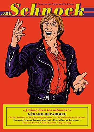CHNOCK N°30 - GERARD DEPARDIEU, de La revue schnock | portada del libro