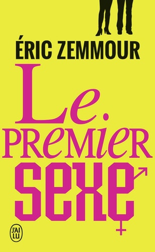 LE PREMIER SEXE, de Éric Zemmour | portada del libro