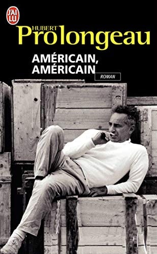 MERICAIN, AMERICAIN, de Hubert Prolongeau | portada del libro