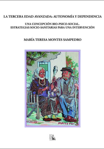La tercera edad avanzada: autonomía y dependencia, de Montes Sampedro | portada del libro