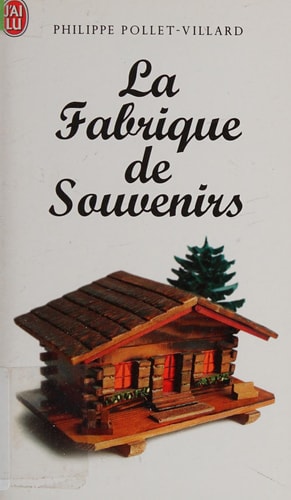 ABRIQUE DE SOUVENIRS, de Philippe Pollet-Villard | portada del libro