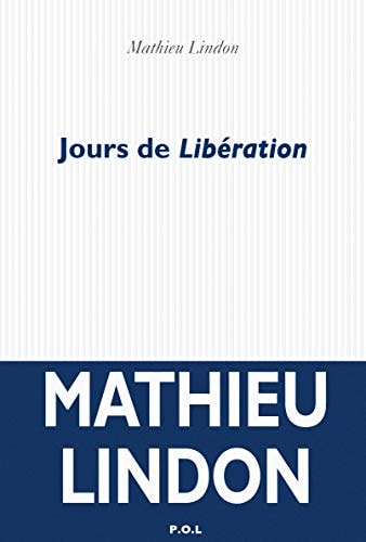 JOURS DE LIBERATION, de Mathieu Lindon | portada del libro