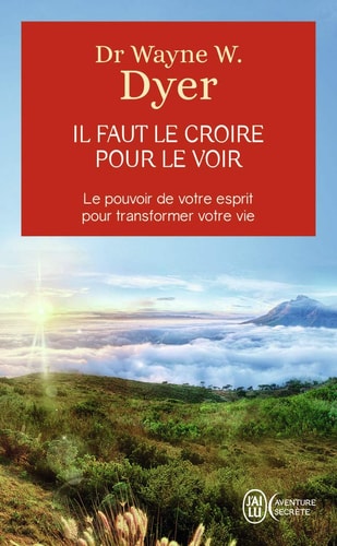 L FAUT LE CROIRE POUR LE VOIR, de Dyer | portada del libro