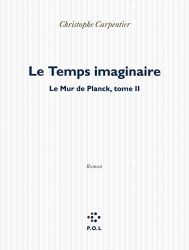 LE TEMPS IMAGINAIRE, de Christophe Carpentier | portada del libro