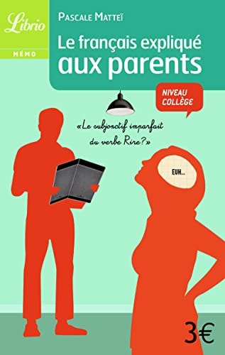 RANCAIS EXPLIQUE AUX PARENTS, de Pascale Matteï | portada del libro