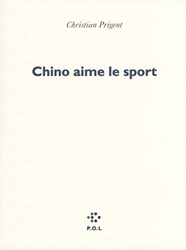 CHINO AIME LE SPORT, de Christian Prigent | portada del libro