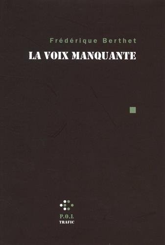 LA VOIX MANQUANTE, de Frédérique Berthet | portada del libro