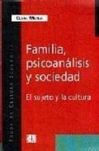 FAMILIA PSICOANALISIS Y SOCIEDAD, de CESAR MEREA | portada del libro