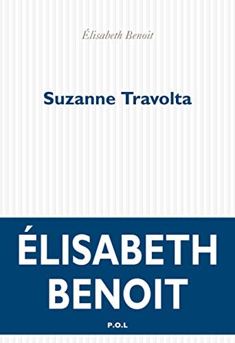 SUZANNE TRAVOLTA, de Élisabeth Benoit | portada del libro