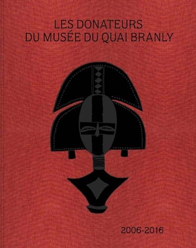 ES DONATEURS DU MUSEE DU QUAI BRANLY, de Yves Le Fur | portada del libro