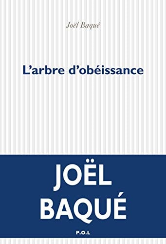 L'ARBRE D'OBEISSANCE, de Joël Baqué | portada del libro
