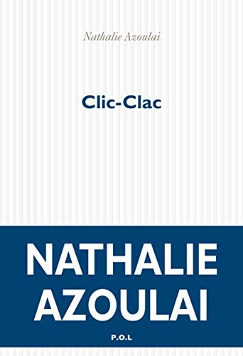 CLIC-CLAC, de NATHALIE AZOULAI | portada del libro
