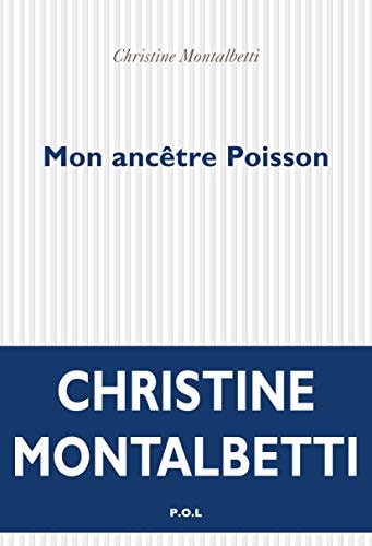 MON ANCETRE POISSON, de Christine Montalbetti | portada del libro