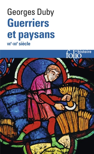 GUERRIERS ET PAYSANS, de Georges Duby | portada del libro