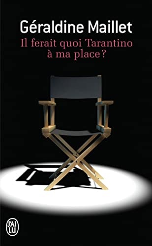 L FERAIT QUOI TARANTINO A MA, de Géraldine Maillet | portada del libro