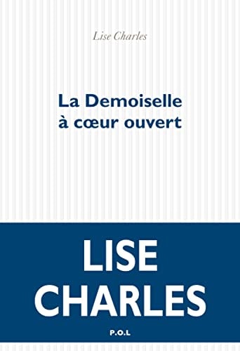 LA DEMOISELLE A COEUR OUVERT, de Lise Charles | portada del libro
