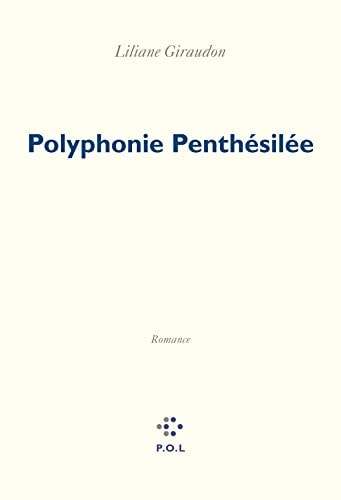 POLYPHONIE PENTHESILEE, de Liliane Giraudon | portada del libro